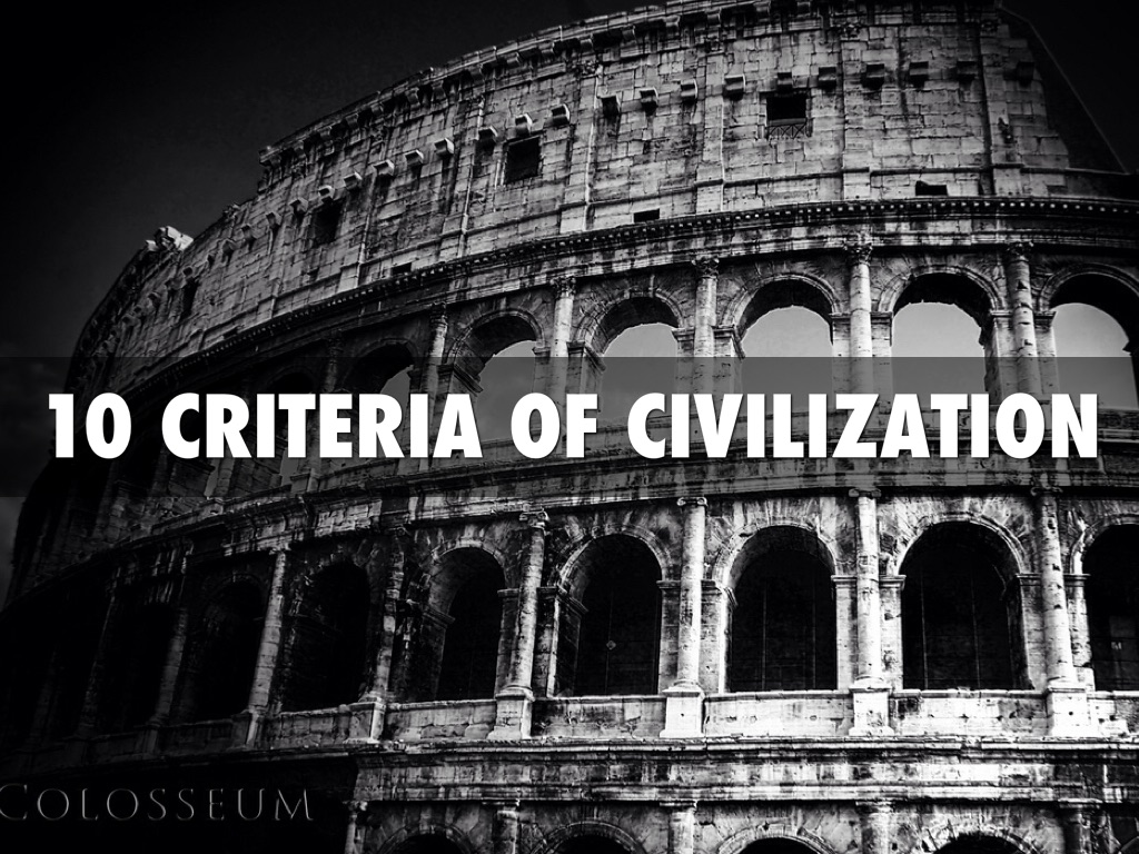 Image result for 10 criteria of civilization