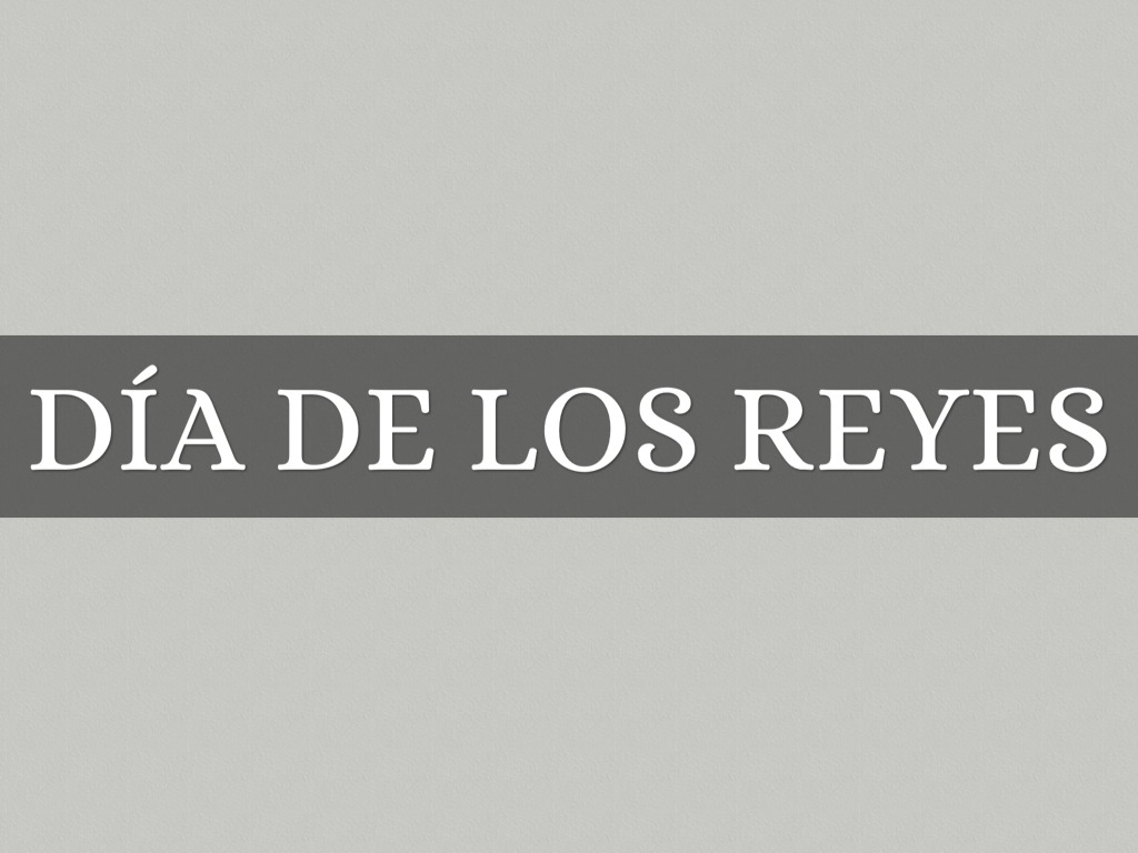 Día de Los Reyes