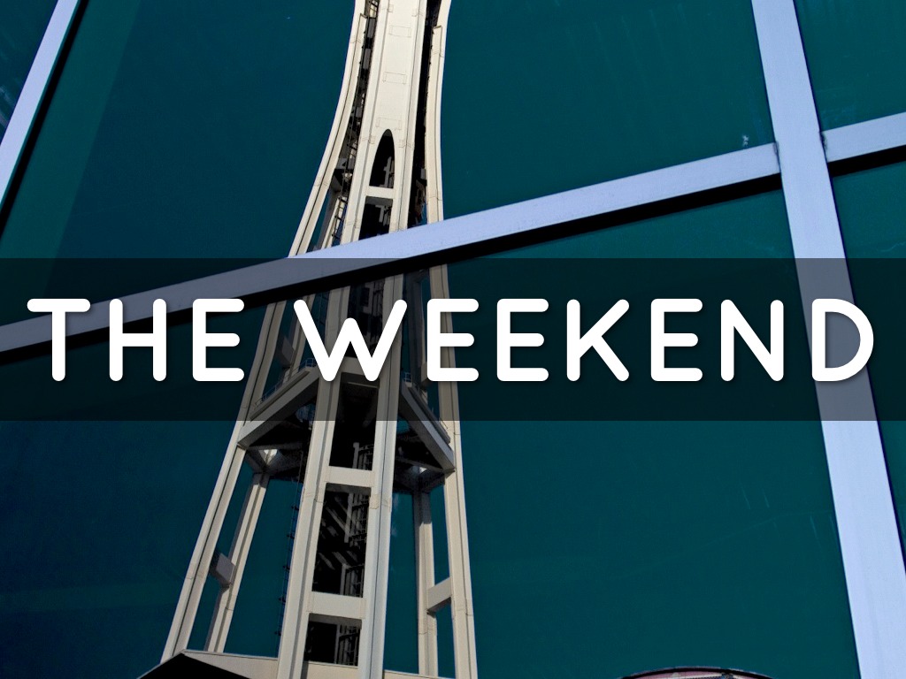 The Weekend
