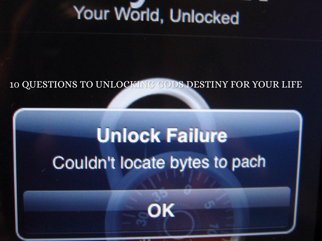 10 Questions To Unlocking Gods Destiny For Your Life