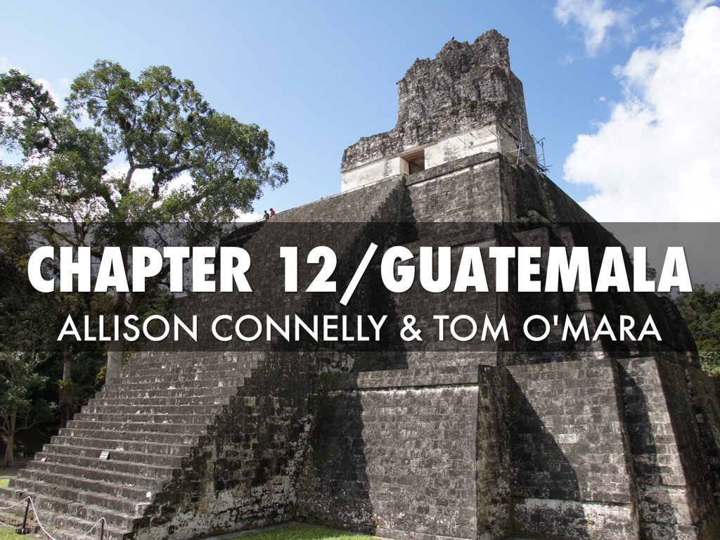 Chapter 12/Guatemala 