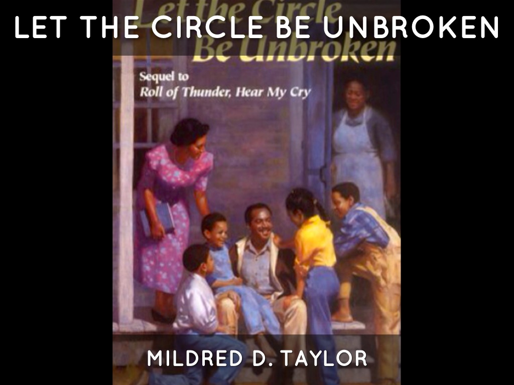 Let The Circle Be Unbroken by Jennifer C.