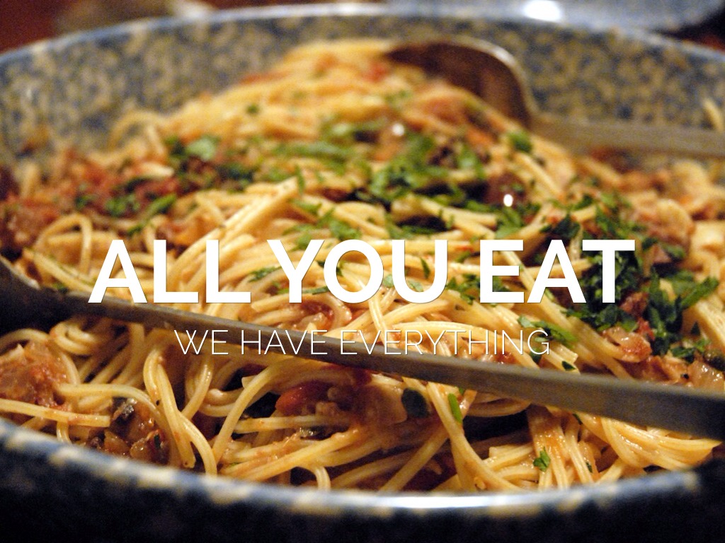 All You Can Eat Buffet