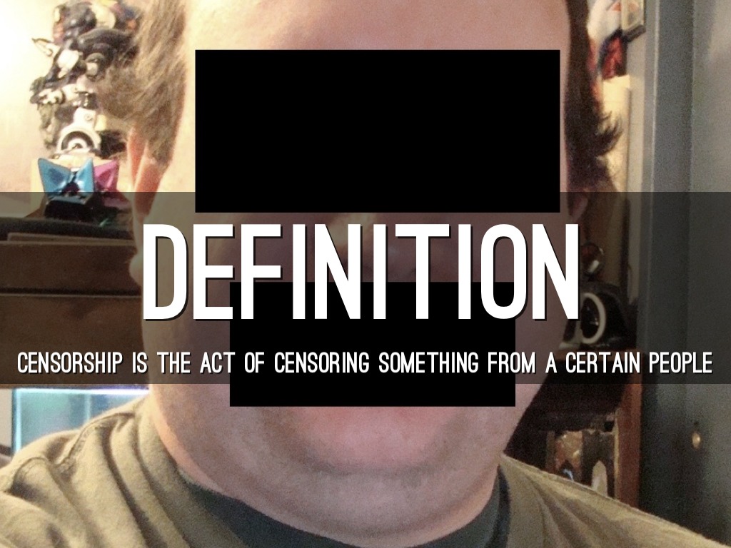 Censorship Definition ster's Dictionary at Titus Lawrence blog