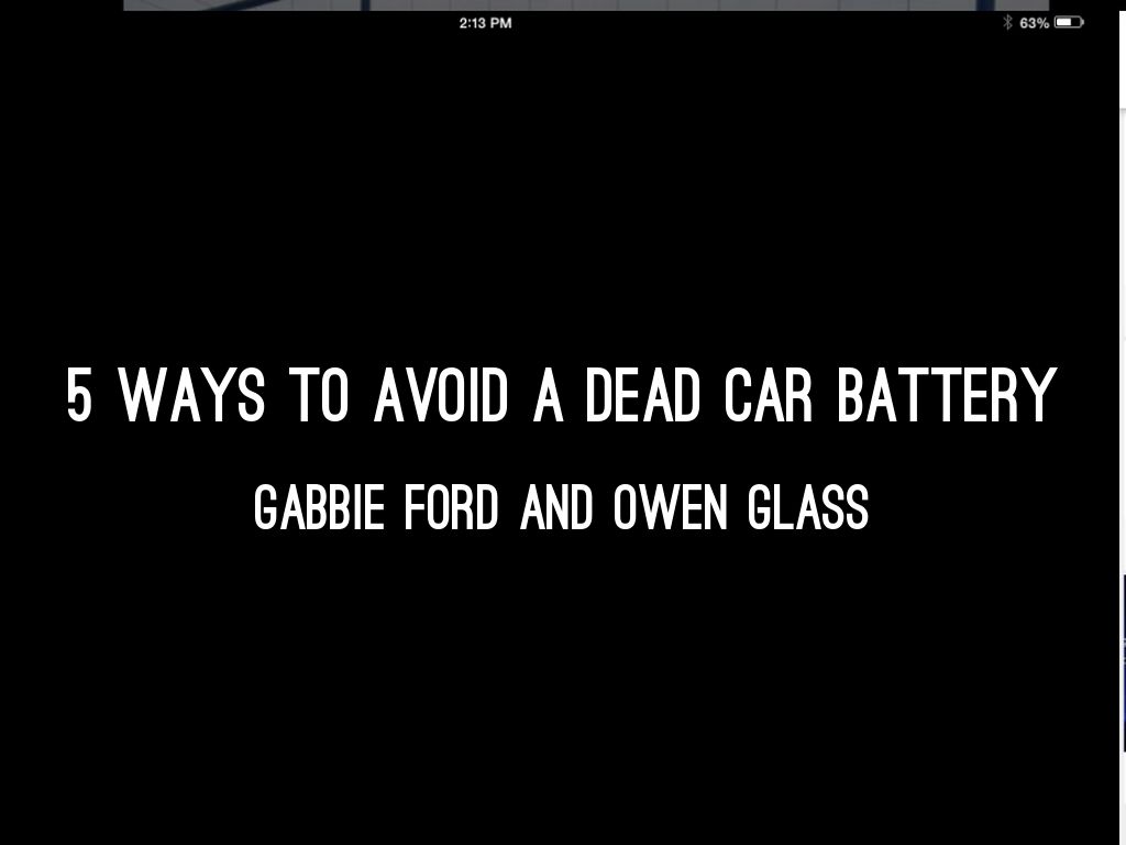 5 Ways To Avoid A Dead Car Battery 