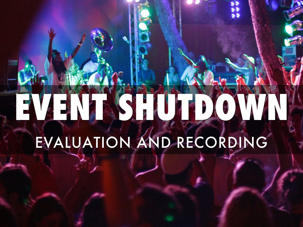 Event Shutdown (Eva/Rec)
