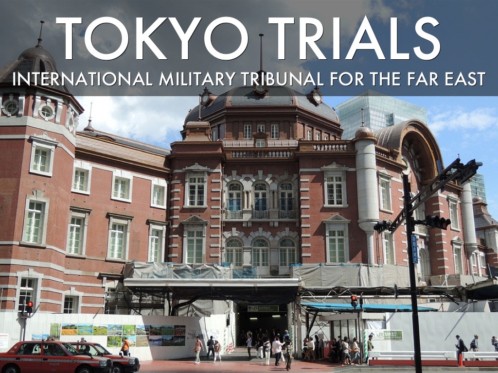 the international military tribunal for the far east the international military tribunal for the far east