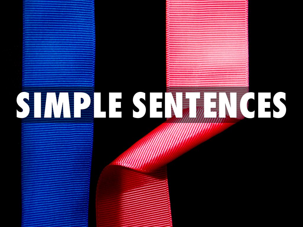 Simple Sentence Examples By Kathytglass
