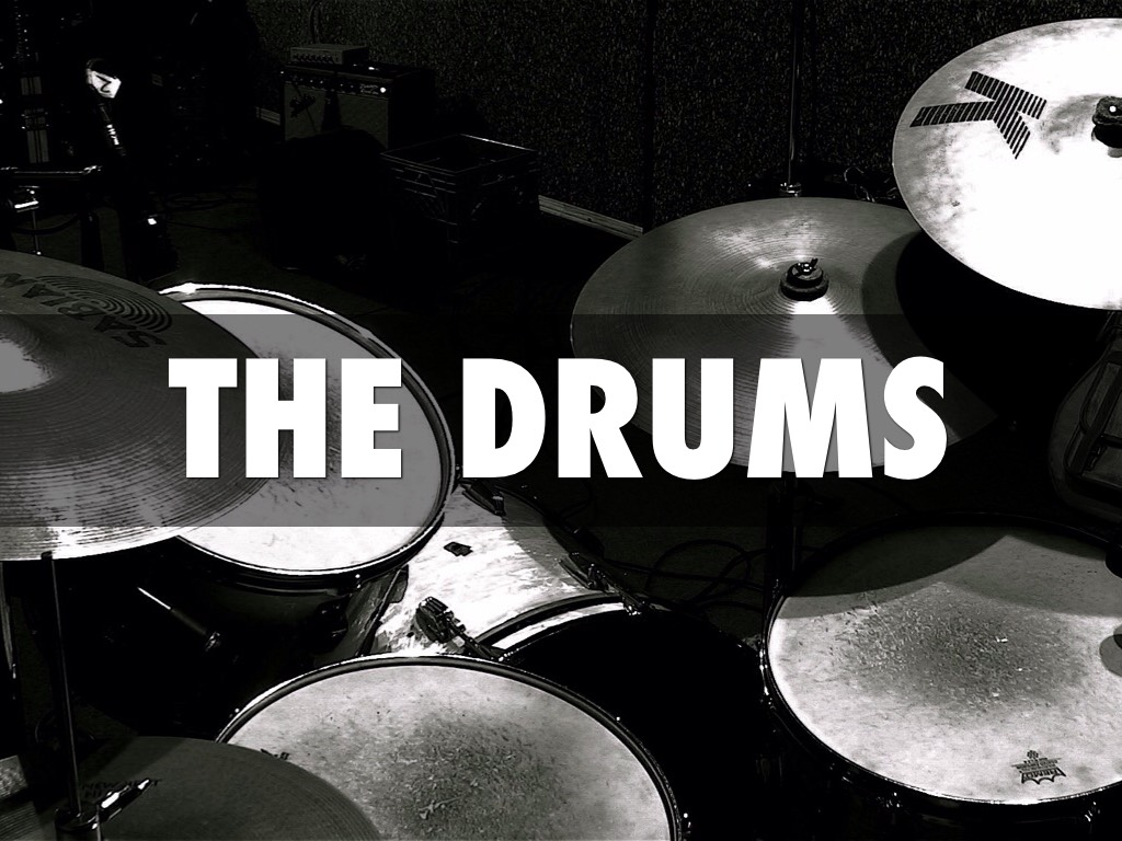 The Drums