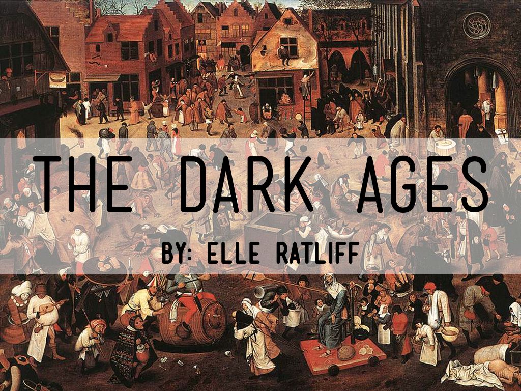 Dark Ages