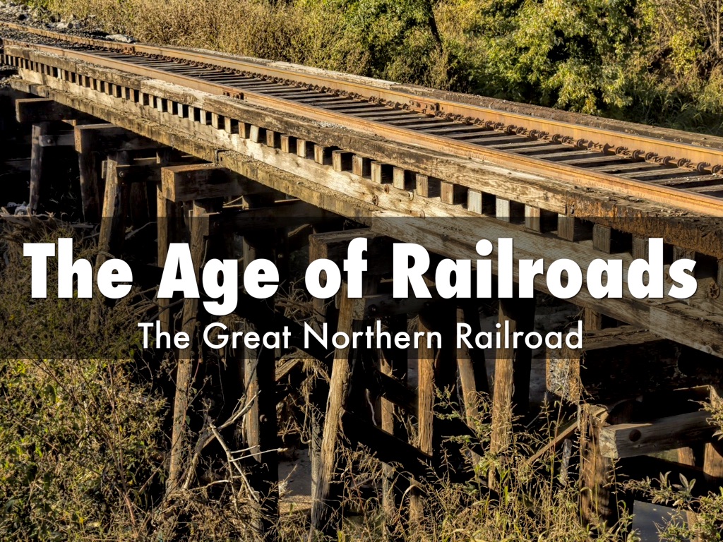 The Age Of Rail Roads