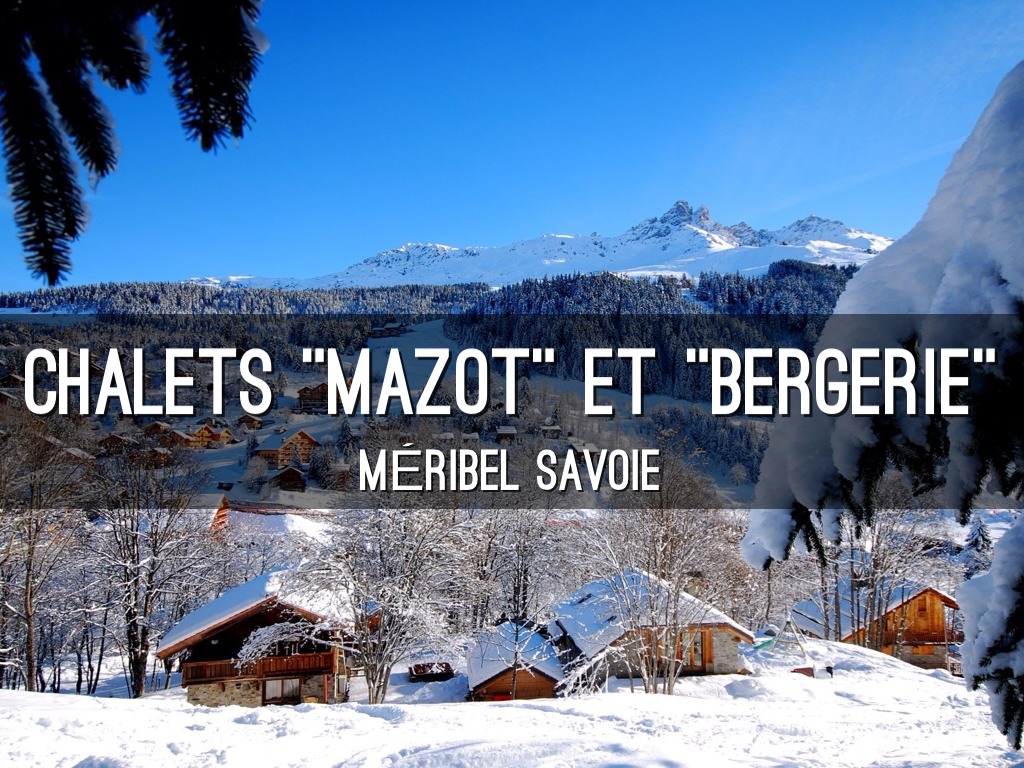 Chalets Méribel