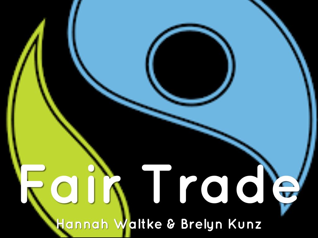 Fair Trade--World Issue