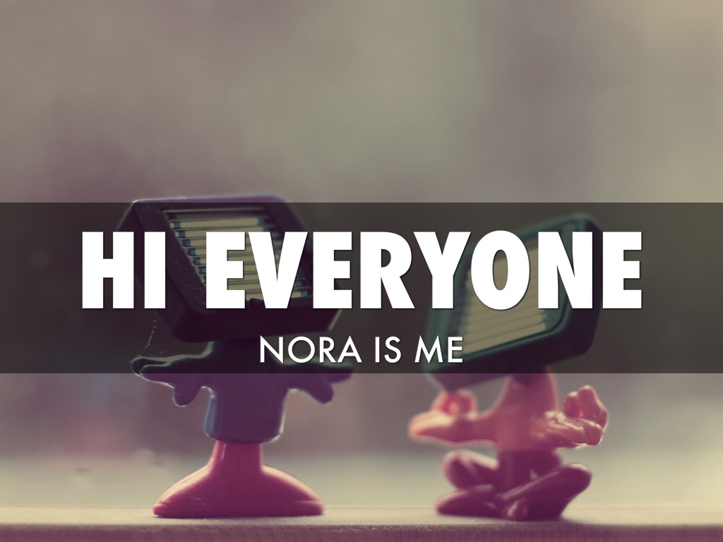 I Am Nora