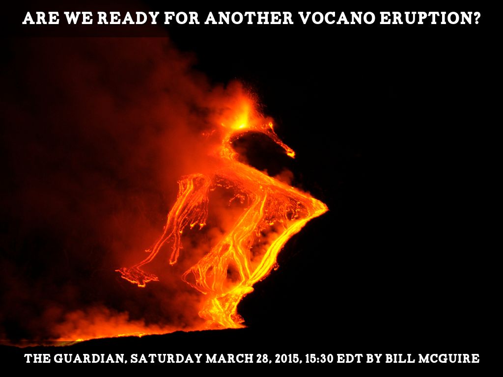 Are We Ready For The Next Volcanic Catastrophe 