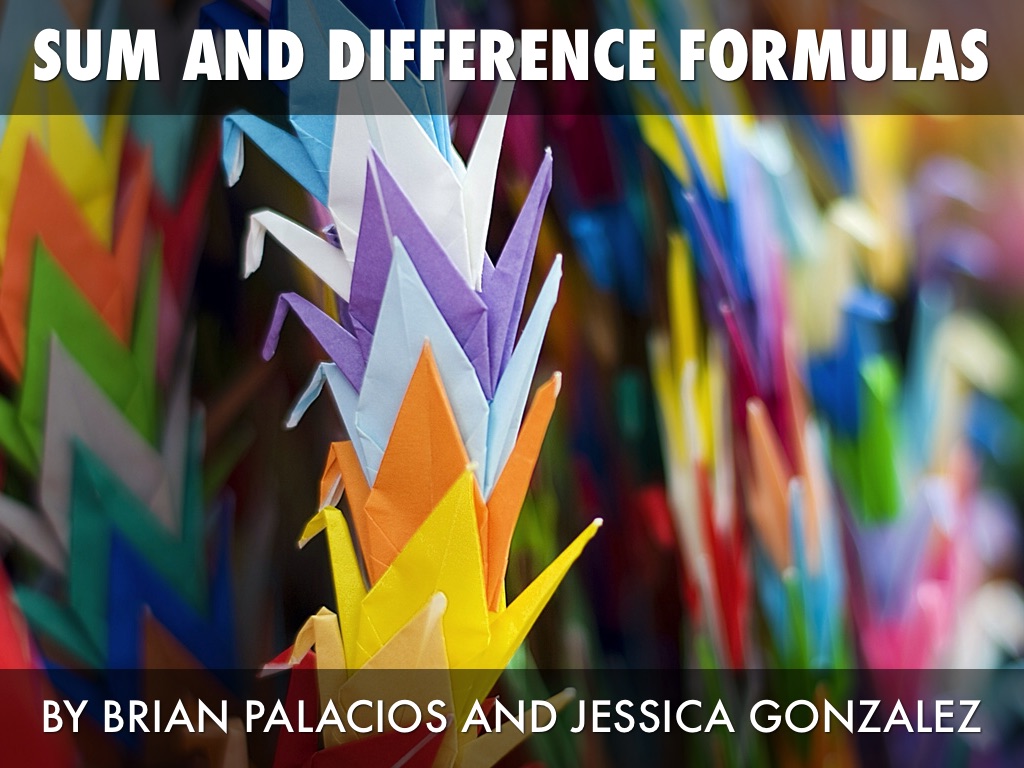 Sum and Difference Formulas