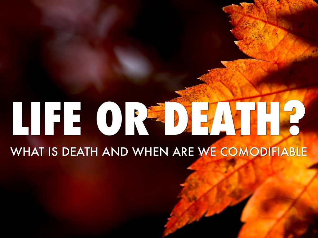 Life or Death?