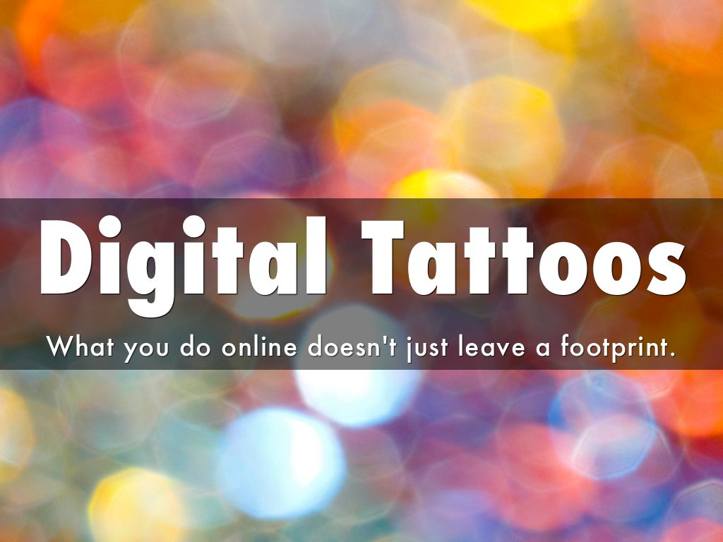 Digital Tattoos