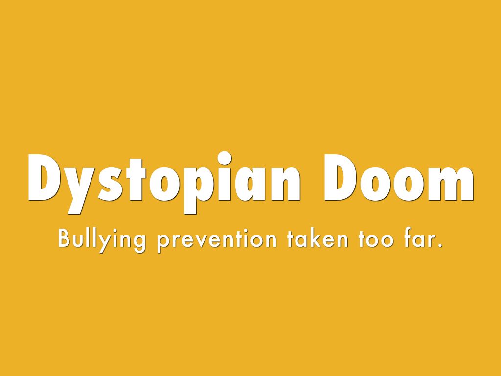 Dystopian Doom