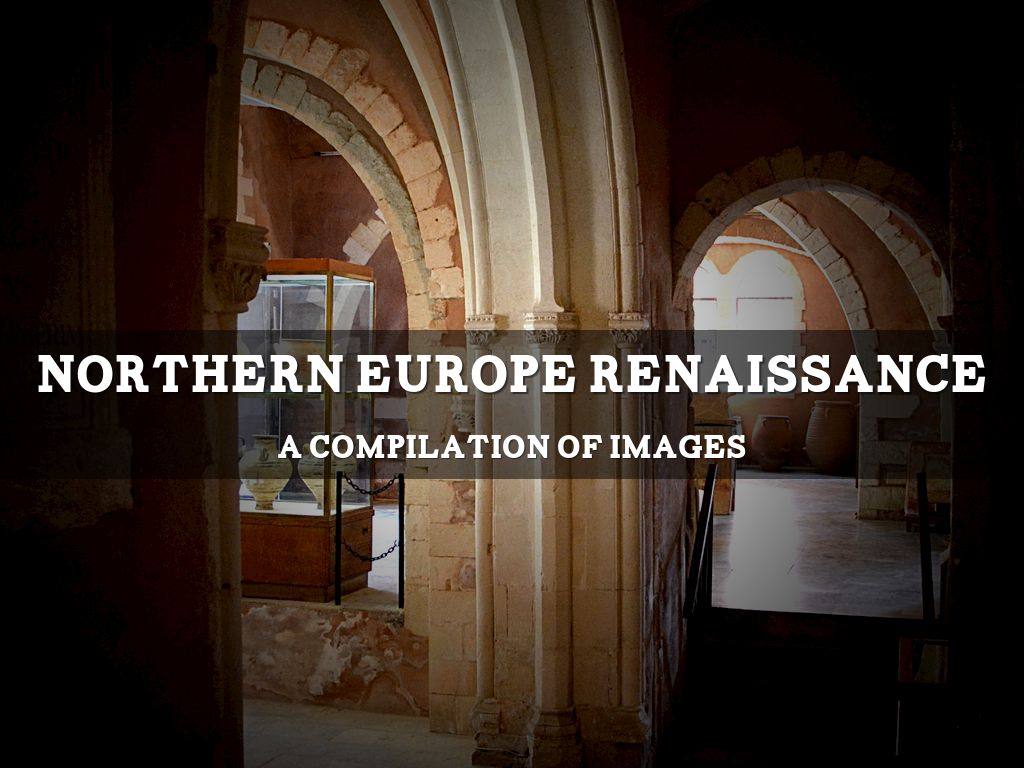Northern Europe Renaissance