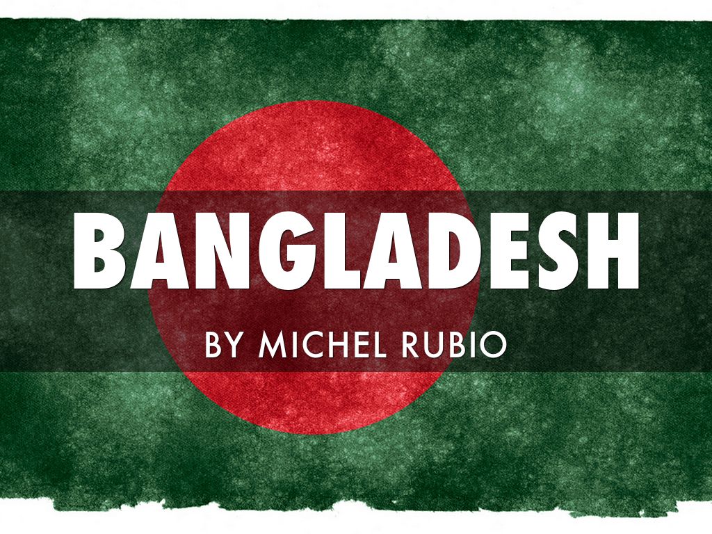 Bangladesh