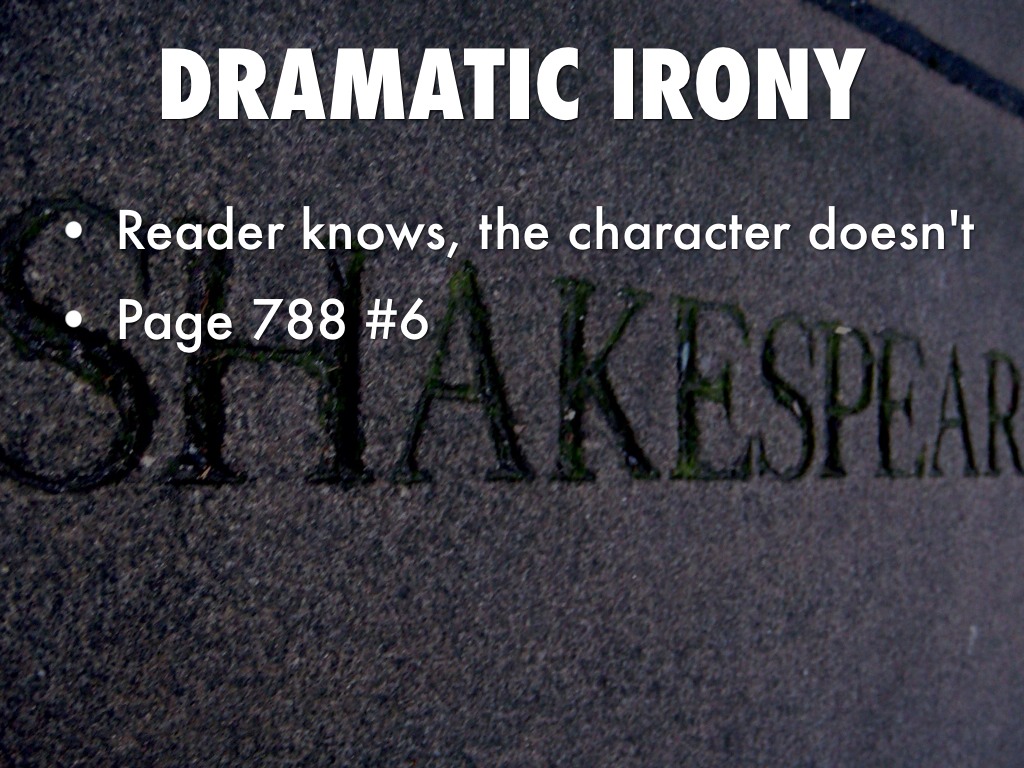 dramatic irony to build the character dramatic irony to build the character