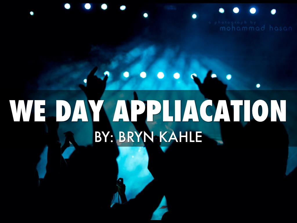 We Day Application