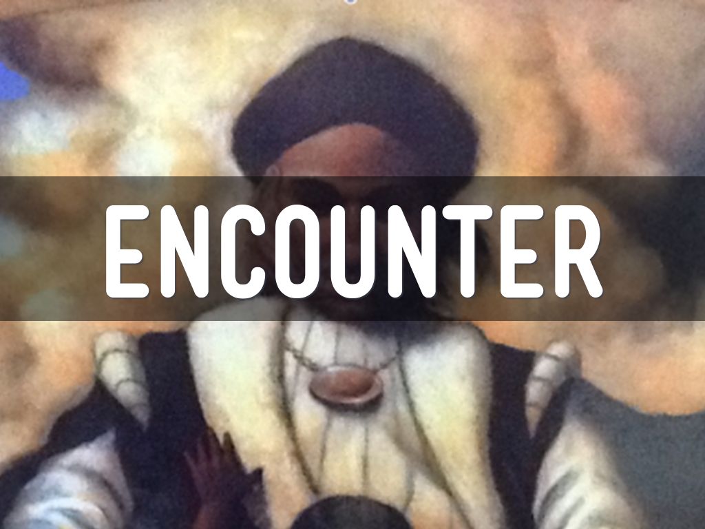 Encounter
