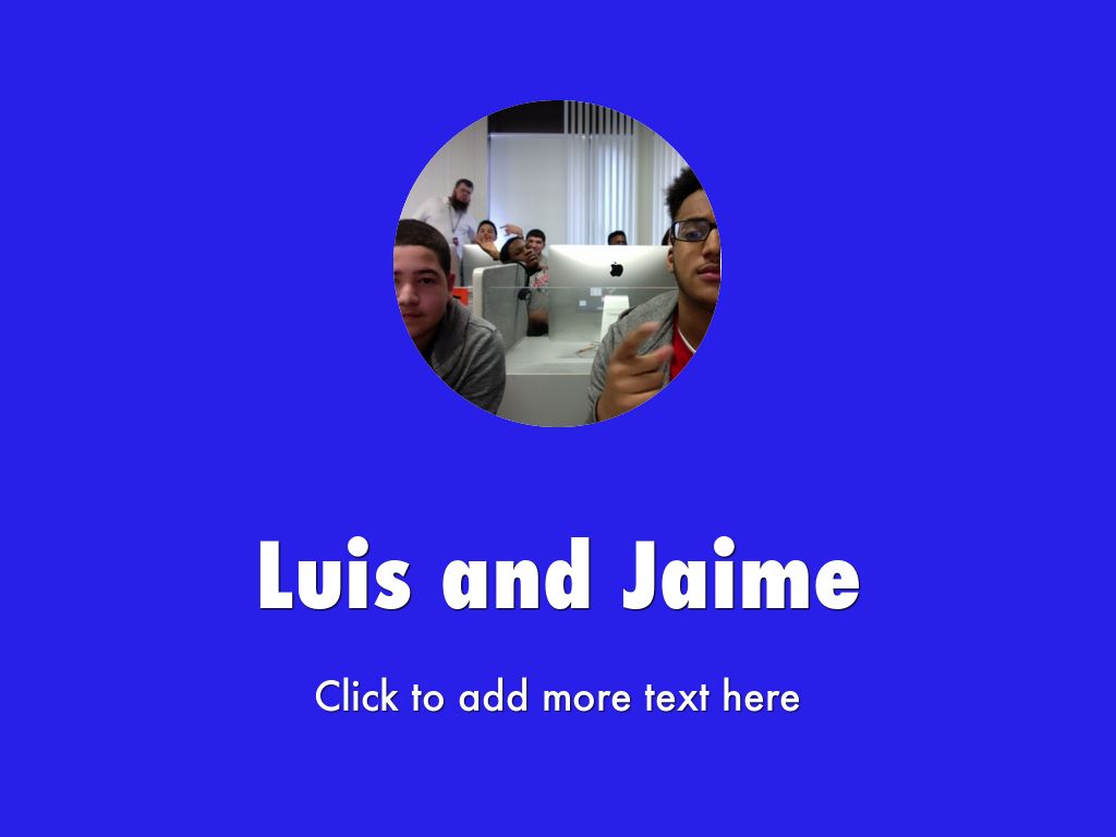 Luis and Jaime
