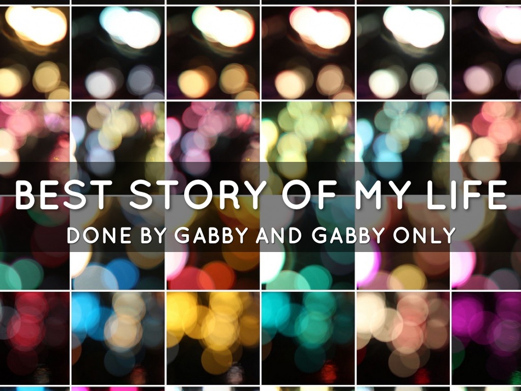 Best Story of My Life