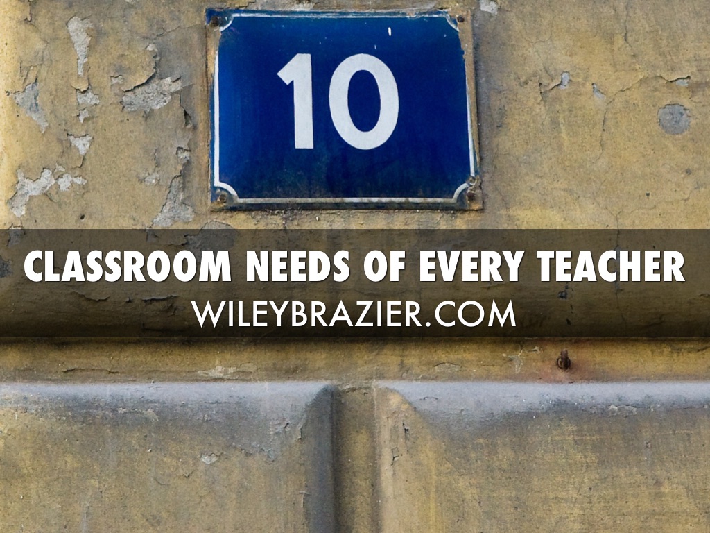 10 Things Every Teacher Needs