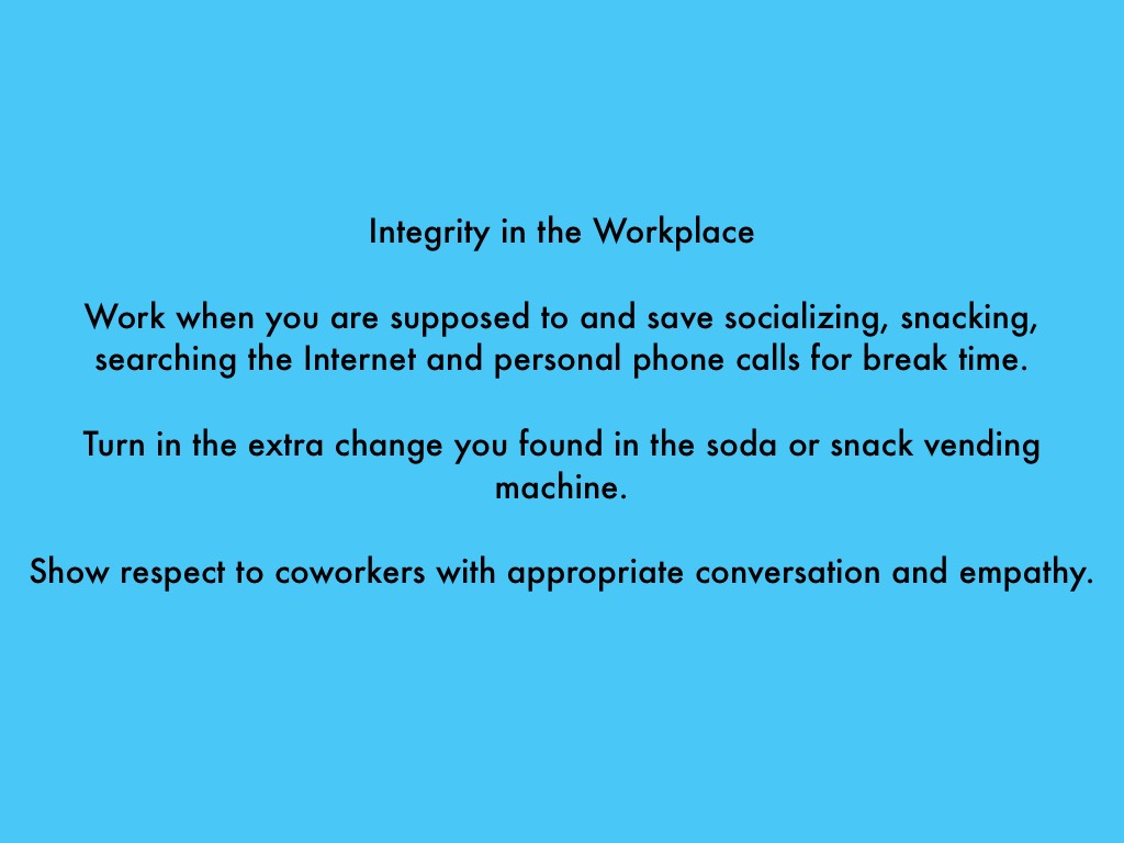 Examples Of Showing Integrity In The Workplace