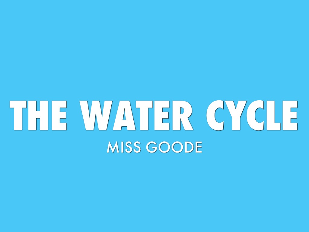 The Water Cycle