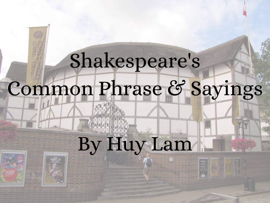 Shakespeare - Phrases & Sayings