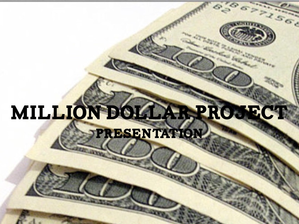 Million Dollar Project 