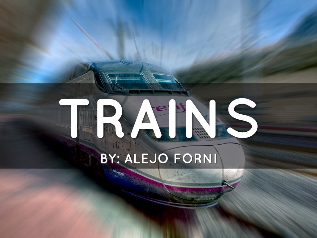 Trains
