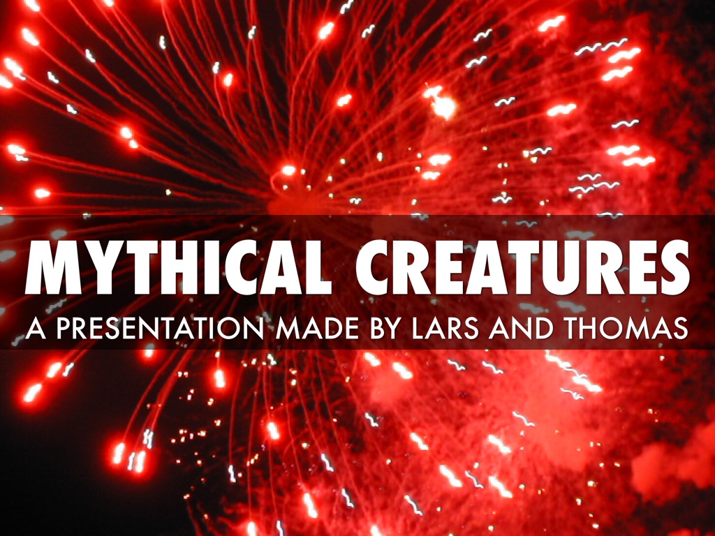 Mythical Creatures