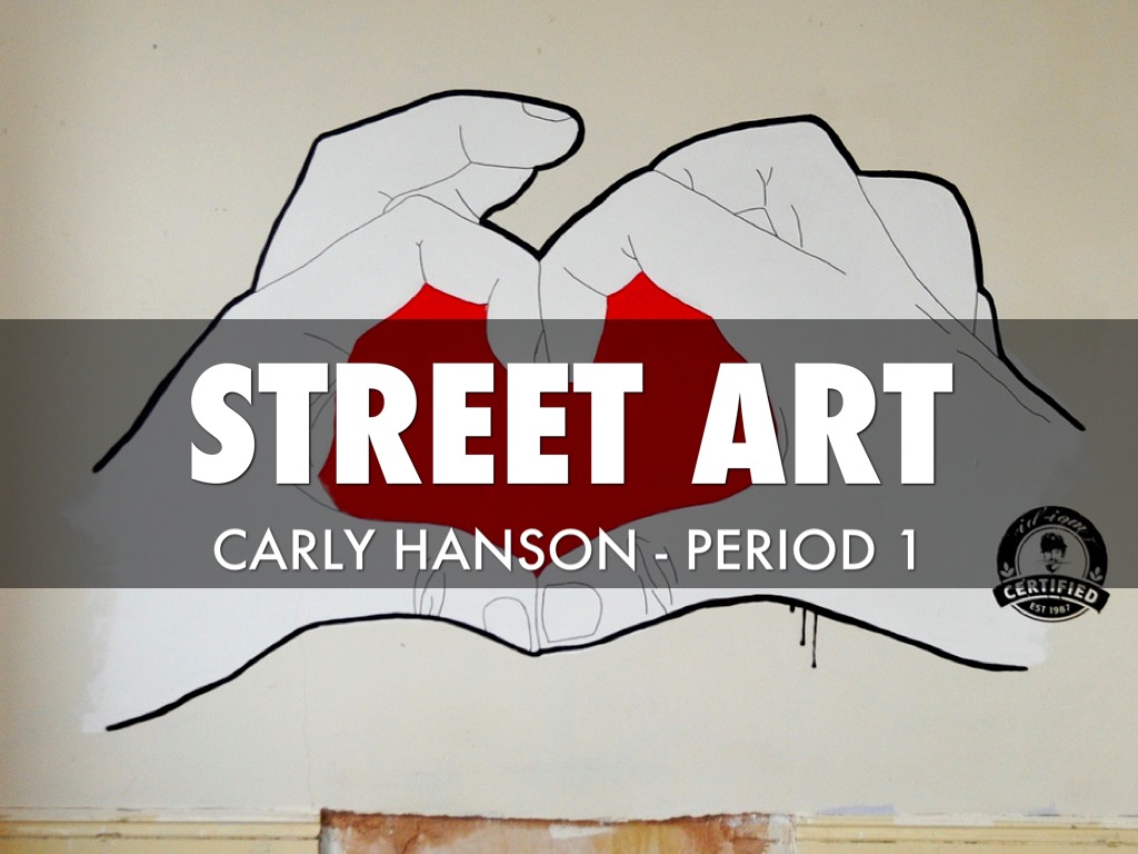 Street Art by Carly Hanson 