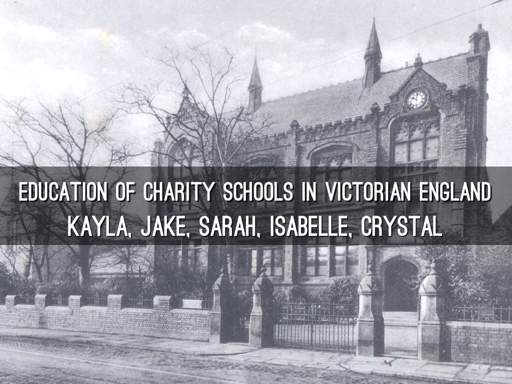 Education Of Charity Schools In Victorian England