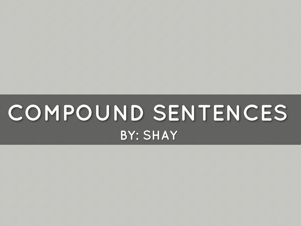 Compound Sentences 