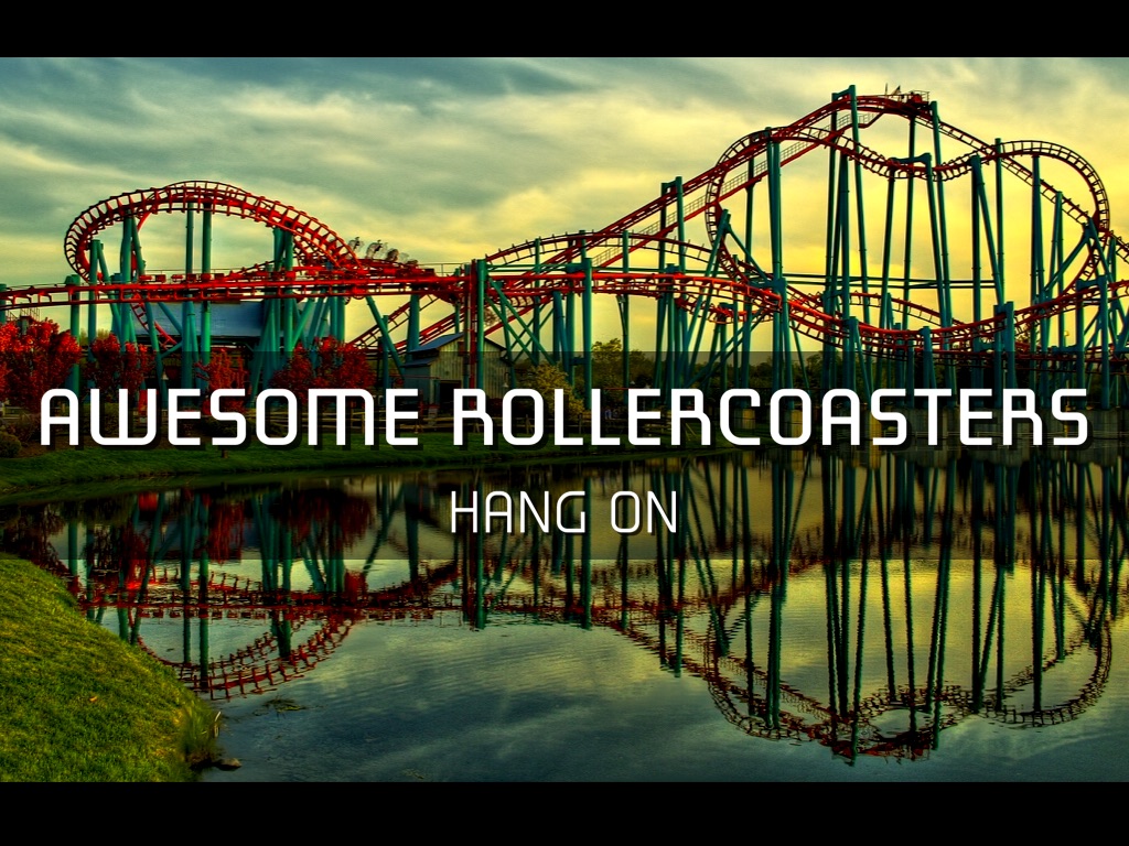 Awesome Rollercoasters