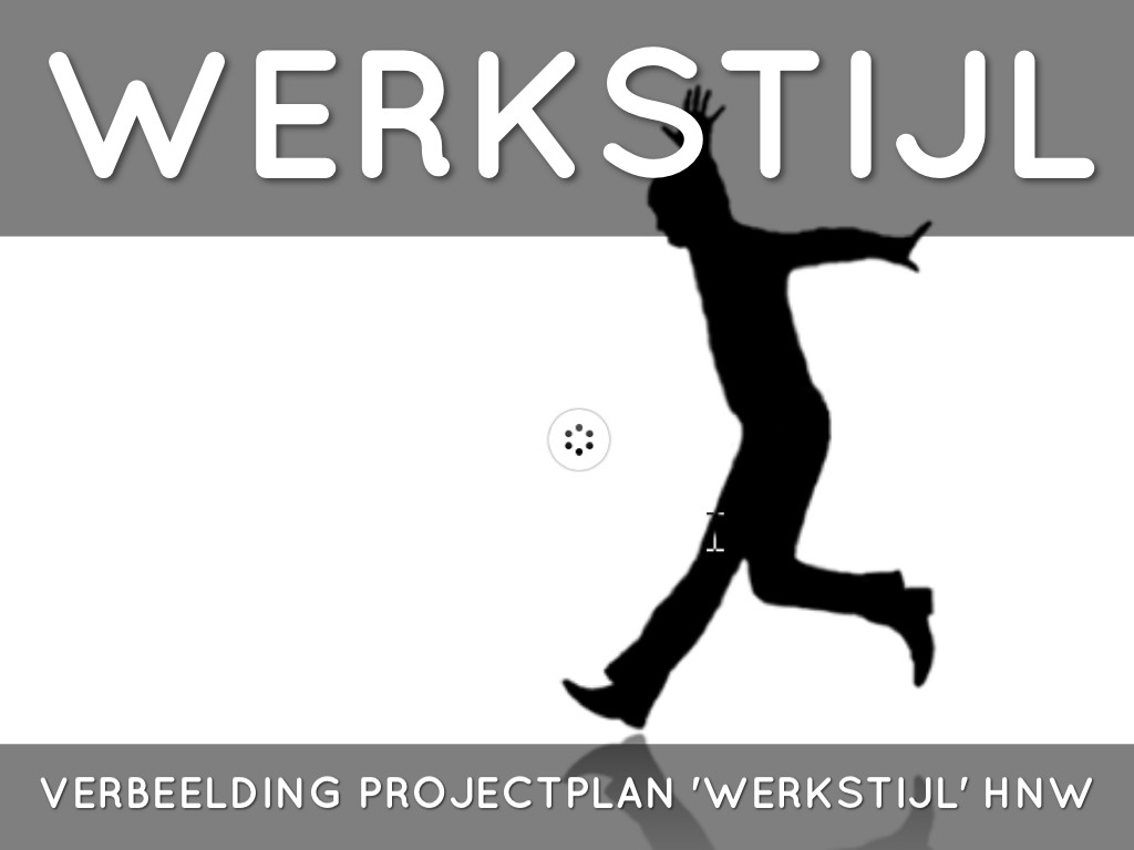 Verbeelding Projectplan Werkstijl HNW