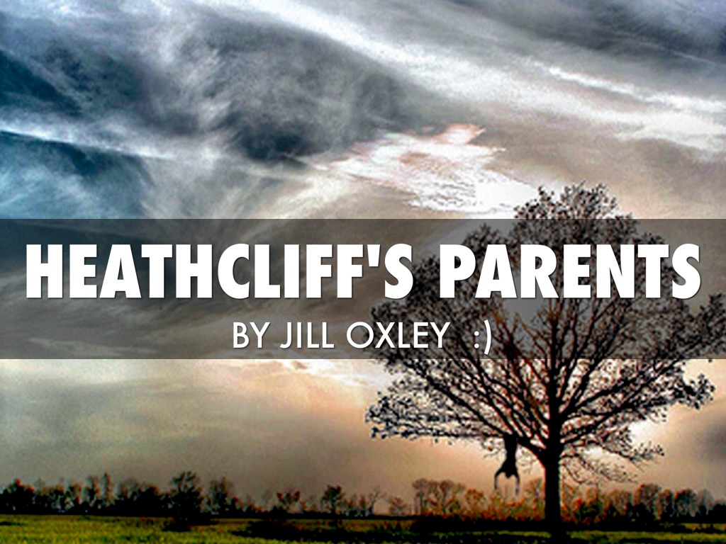 Heathcliff's Parents