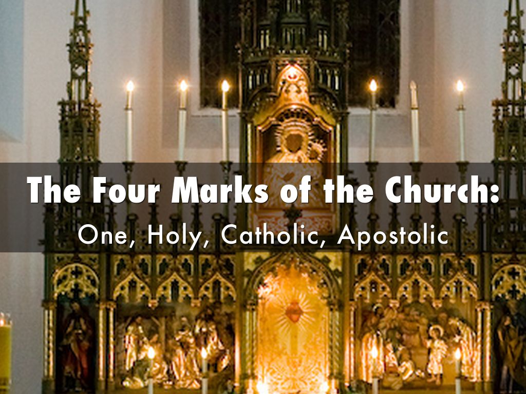The Four Marks of the Church:
