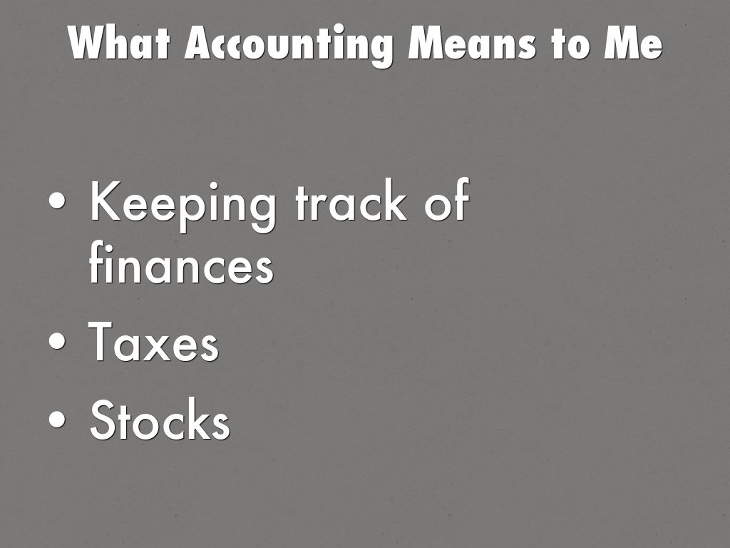 Copy of What Accounting Means to Me