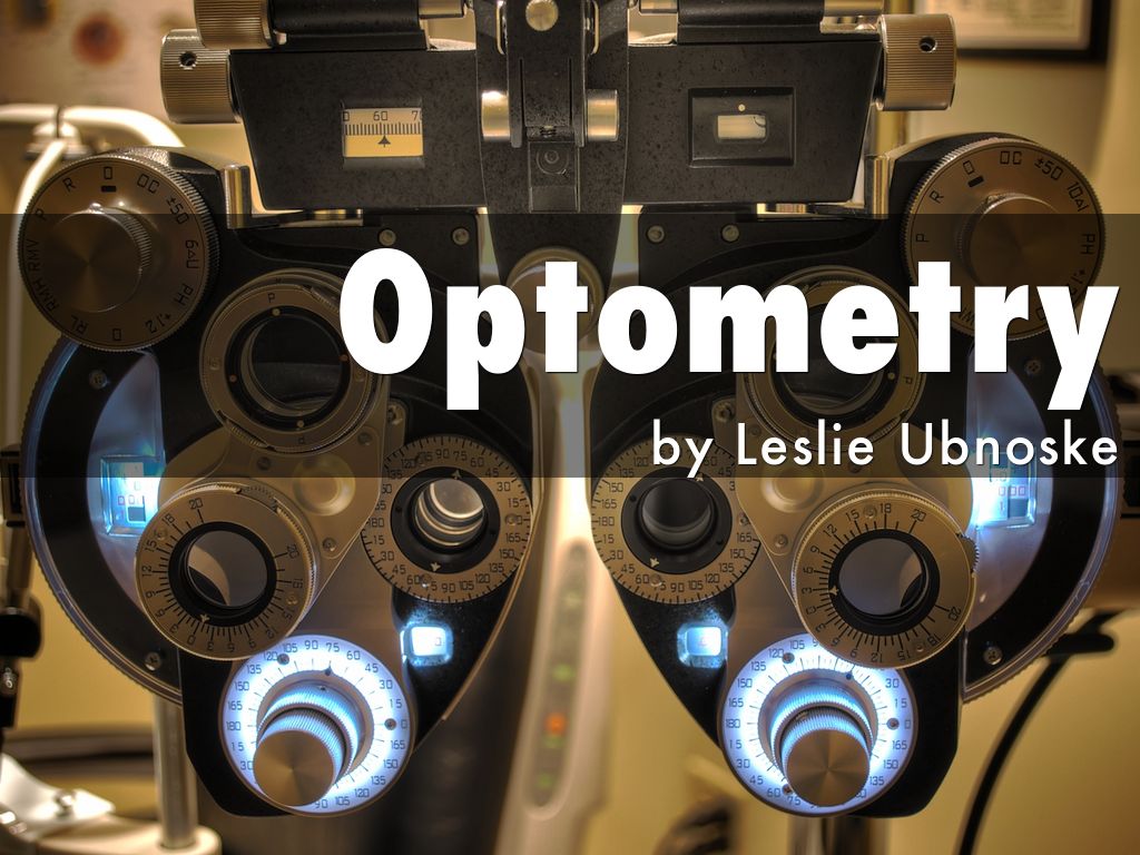 Optometry