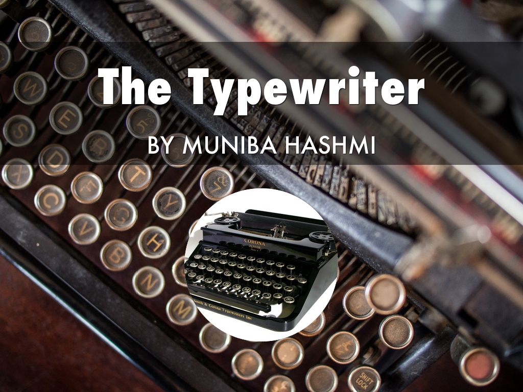 The Typewriter