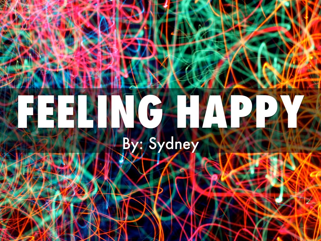 Feeling Happy