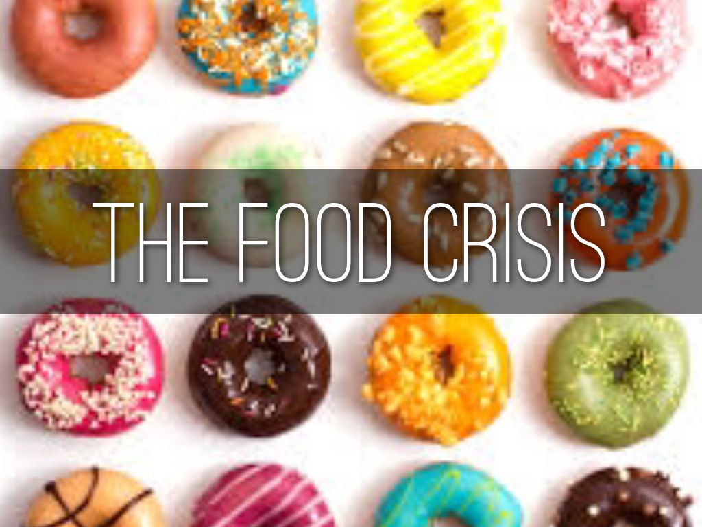 The Food Crisis 