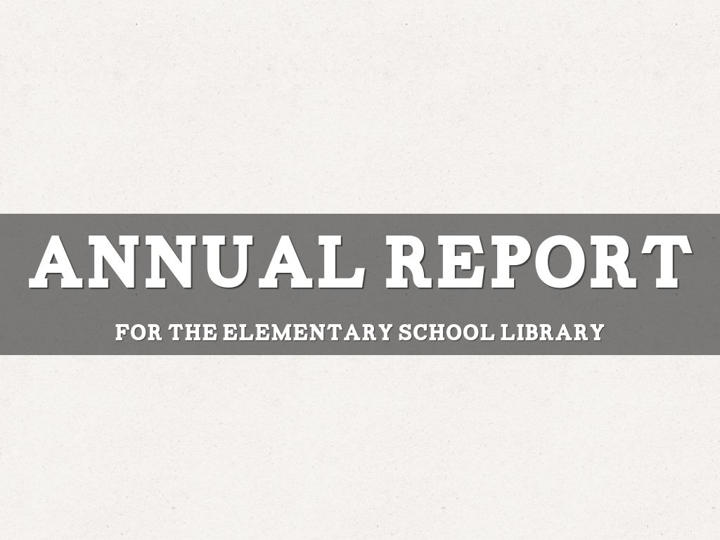 The Annual Year End Report